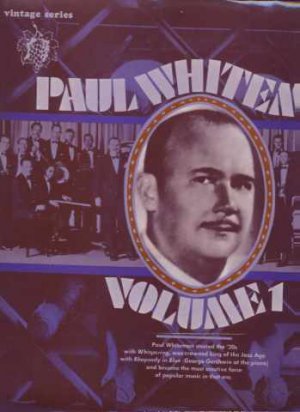Paul Whiteman - Volume 1 - UK LP - RD7954 ex/m