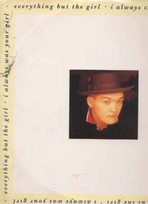 Everything But The Girl - I Always Was Your Girl - UK 12" Single - NEG33T ex/m