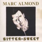 Marc Almond - Bitter Sweet - UK 7" Single - RG6194 ex/m