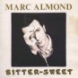 Marc Almond - Bitter Sweet - UK 7" Single - RG6194 ex/m