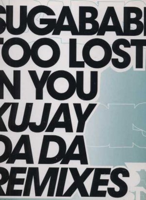 Sugababes - Too Lost In You - UK 12" Single - 12SUGAX8 ex/m