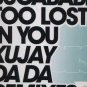 Sugababes - Too Lost In You - UK 12" Single - 12SUGAX8 ex/m