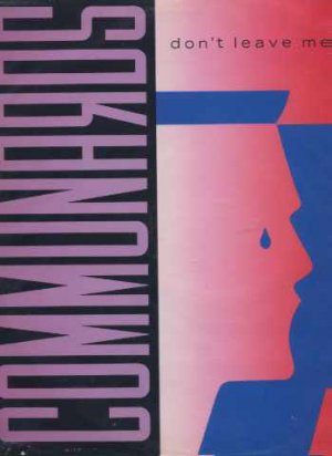Communards - Don't Leave Me This Way - UK 12" Single - LONX103 ex/m