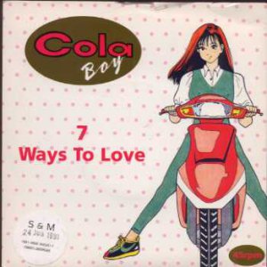 Cola Boy - 7 Ways To Love - UK 7" Single - 114526 vg/m