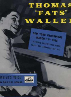 Thomas Fats Waller - New York Recordings March 11th 1936 - UK LP - CLP1035 vg/ex