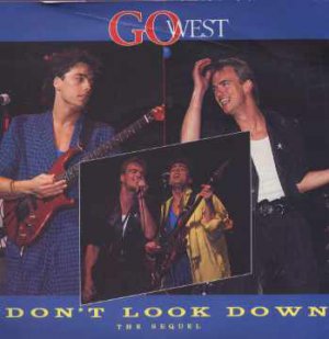 Go West - Don't Look Down - UK 7" Single - GOW3 ex/m