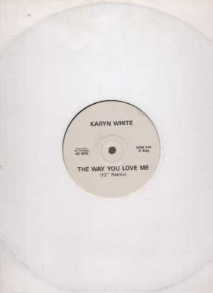Karyn White - The Way You Love Me - UK 12" Single - SAM610 ex/m