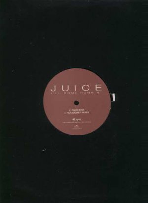 Juice - I'll Come Runnin' - UK 12" Single - 12CHSDJS5090 ex/m