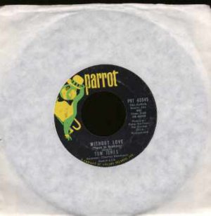 Tom Jones - Without Love - USA 7" Single - PRT0045 ex/ex