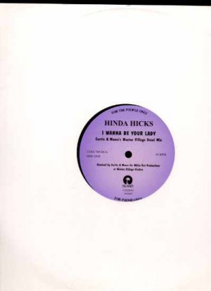 Hinda Hicks - I Wanna Be Your Lady - UK 12" Single - 12ISX709DJ ex/m