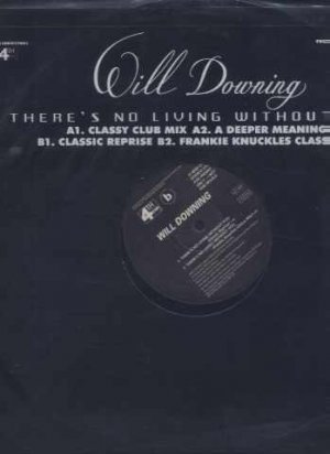 Will Downing - There's No Living Without You - UK 12" Single - 12BRW278DJ ex/m