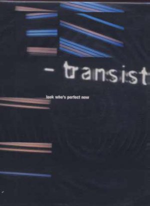 Transister - Look Who's Perfect Now - UK 12" Single - VSTDJ1678 ex/m