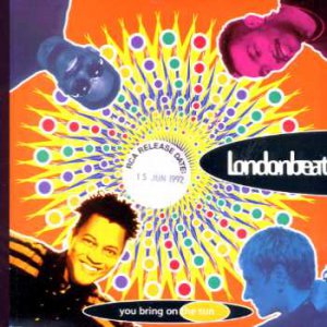 Londonbeat - You Bring On The Sun - UK 7" Single - ANX37 ex/m