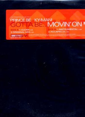 Prince Be : Ky-Mani - Gotta Be... Movin' On Up - UK 12" Single - GVAB335171RE m