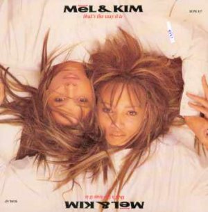 Mel & Kim - That's The Way It Is - UK 7" Single - SUPE117 m/m