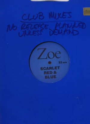 Zoe - Scarlet Red & Blue - UK 12" Single -  ex/m