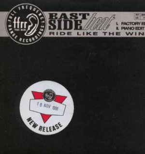 East Side Beat - Ride Like The Wind - UK 7" Single - 869604-7 ex/m