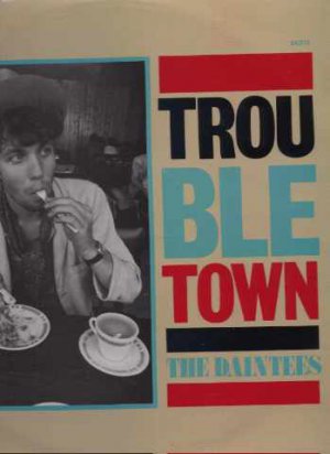The Daintees - Trouble Town - UK 12" Single - SKX13 ex/m