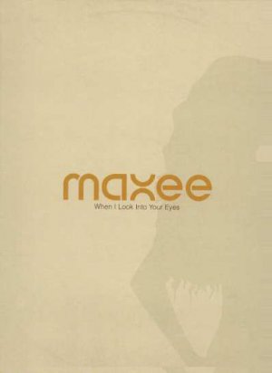Maxee - When I Look Into Your Eyes - UK 12" Single - MAXDJ3 ex/m