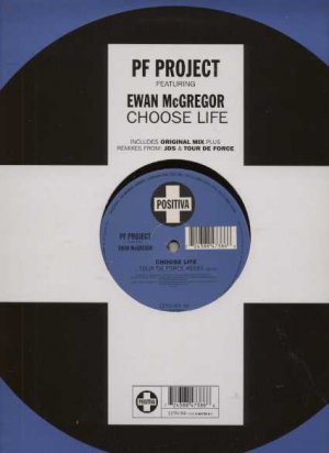 PF Project ft Ewan McGregor - Choose Life - UK 12" Single - 12TIV84 ex/m