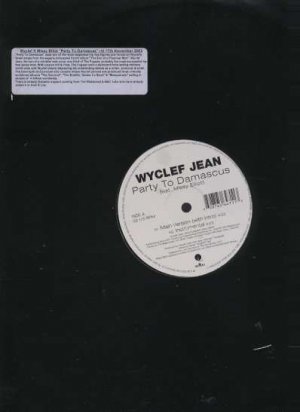 Wyclef Jean Ft Missy Elliott - Party To Damascus - EU 12" Single - 64711 ex/m