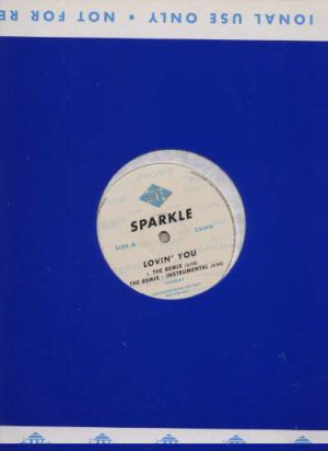 Sparkle - Lovin' You - UK 12" Single - 052345.0P ex/m