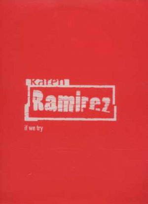 Karen Ramirez - If We Try - UK 12" Single - TRYDJ4 ex/m