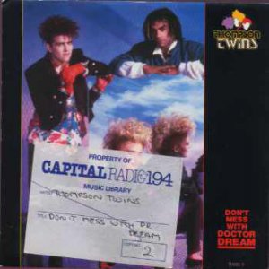 Thompson Twins - Don't Mess With Doctor Dream - UK 7" Single - TWINS9 ex/m