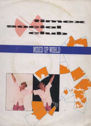 Timex Social Club - Mixed Up World - UK 12" Single - 888253-1 ex/ex