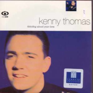 Kenny Thomas - Thinking About Your Love - UK 7" Single - COOL235 ex/m