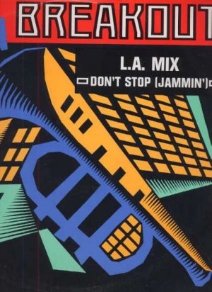 L.A. Mix - Don't Stop (Jammin') - UK 12" Single - USAT615 vg/ex