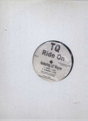 TQ Ft Lil' Waybe - Ride On - UK 12" Single -  ex/m