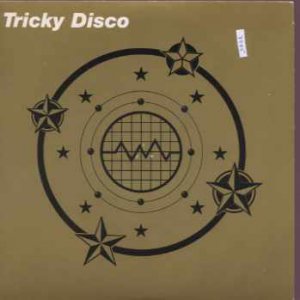 Tricky Disco - Tricky Disco - UK 7" Single - 7WAP7 ex/m