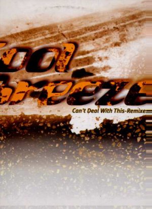 Cool Breeze - Can't Deal With This - UK 12" Single - 9004466 ex/m