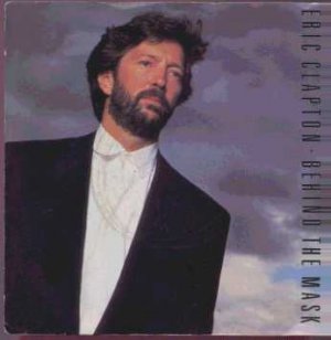 Eric Clapton - Behind The Mask - UK 7" Single - W8461 ex/ex
