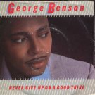 George Benson - Never Give Up On A Good Thing - UK 7" Single - K17902 vg/vg