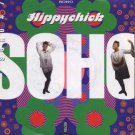 Soho - Hippychick - UK 7" Single - 7SAV106 ex/m