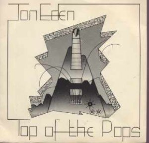 Jon Eden - Top Of The Pops - UK 7" Single - IMP1 ex/m