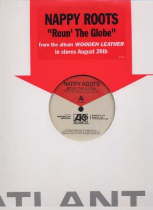 Nappy Roots - Roun' The Globe - USA 12" Single - PR301184 ex/m