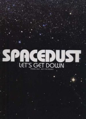 Spacedust - Let's Get Down - UK 12" Single - SAM00057 ex/m