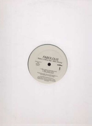 Fabolous Ft Mike Shorey - Make U Mine - ? 12" Single - ED-6404 ex/m