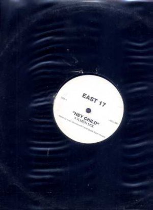 East 17 - Hey Child - UK 12" Single - LXXDJ390 ex/m