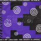 Technotronic feat Ya Kid K - Get Up (Before The Night Is Over) - UK 7" Single -