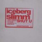 Iceberg Slimm - Shut U Down - UK 12" Single - PRO001 vg/ex