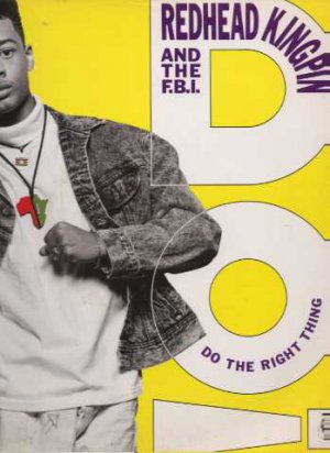 Redhead Kingpin And The F.B.I. - Do The Right Thing - UK 12" Single - TENX271 v