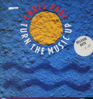 Chris Paul - Turn The Music Up - UK 7" Single - SY13 ex/m