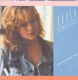 Elisa Fiorillo - How Can I Forget You - UK 7" Single - ELISA1 ex/m