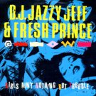 DJ Jazzy Jeff & Fresh Prince - Girls Ain't Nothing But Trouble - UK 7" Single -