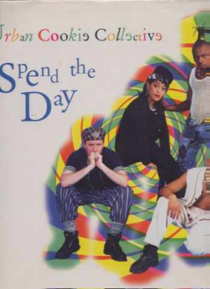 Urban Cookie Collective - Spend The Day - UK 12" Single - 12LOSE85 m/m