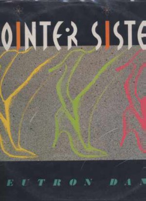 Pointer Sisters - Neutron Dance - UK 12" Single - RPST109 ex/ex
